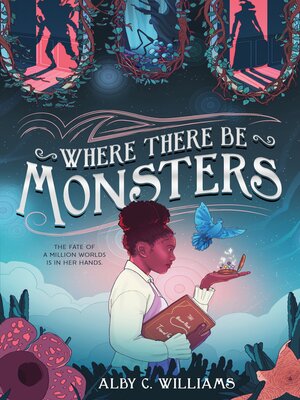 cover image of Where There Be Monsters